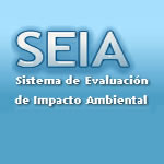 SEIA Sistema de Evaluación de Impacto Ambiental